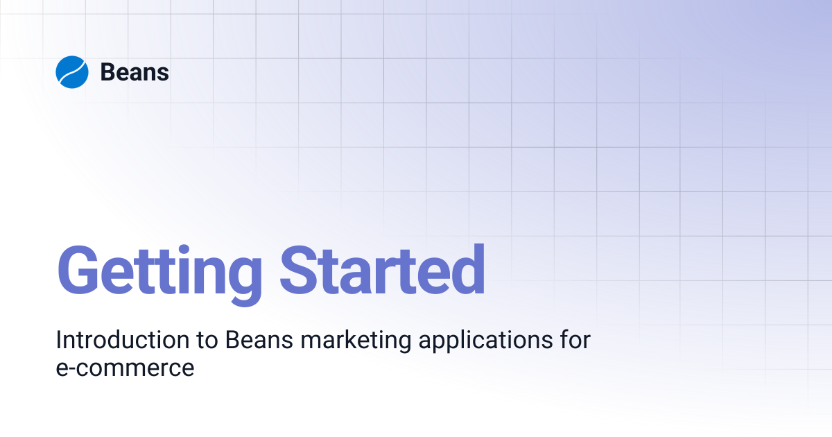 Getting Started | Beans